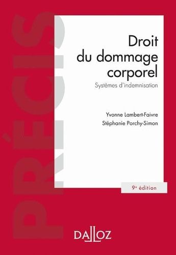 Emprunter Droit du dommage corporel. Systèmes d'indemnisation, 9e édition livre