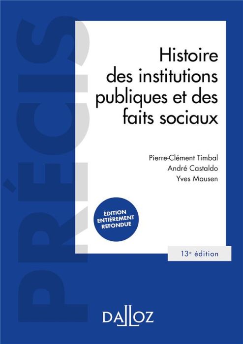 Emprunter Histoire des institutions publiques et des faits sociaux. 13e édition livre