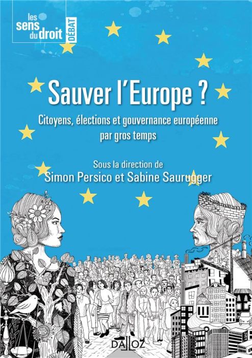 Emprunter Sauver l'Europe ? Les citoyens, les élections et la gouvernance européenne livre