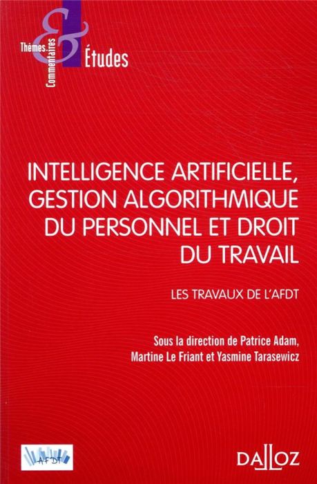 Emprunter Intelligence artificielle, gestion du personnel et droit du travail. Les travaux de l'ADFT livre