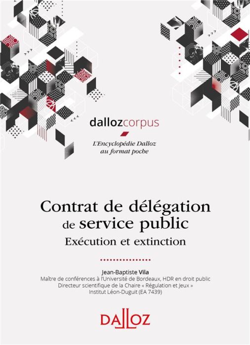 Emprunter Contrat de délégation de service public. Exécution et extinction livre