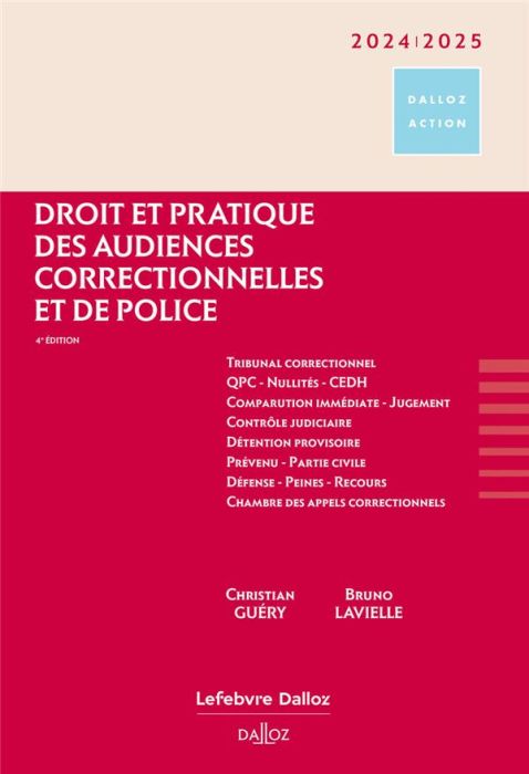 Emprunter Droit et pratique des audiences correctionnelles et de police. Edition 2024-2025 livre