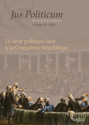 Emprunter Jus Politicum N° 11, 2020 : Le droit politique face à la Cinquième République livre