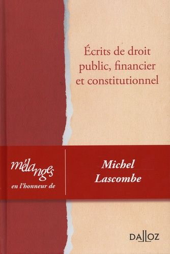 Emprunter Ecrits de droit public, financier et constitutionnel. Mélanges en l'honneur de Michel Lascombe livre