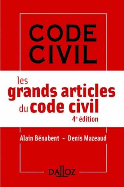 Emprunter Les grands articles du code civil. 4e édition livre