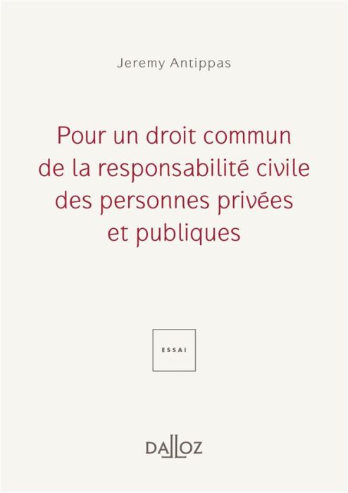 Emprunter Pour un droit commun de la responsabilité civile des personnes privées et publiques livre