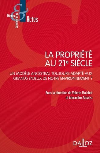 Emprunter La propriété au 21e siècle. Un modèle ancestral toujours adapté aux grands enjeux de notre environne livre