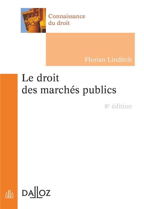 Emprunter Le droit des marchés publics. 8e édition livre