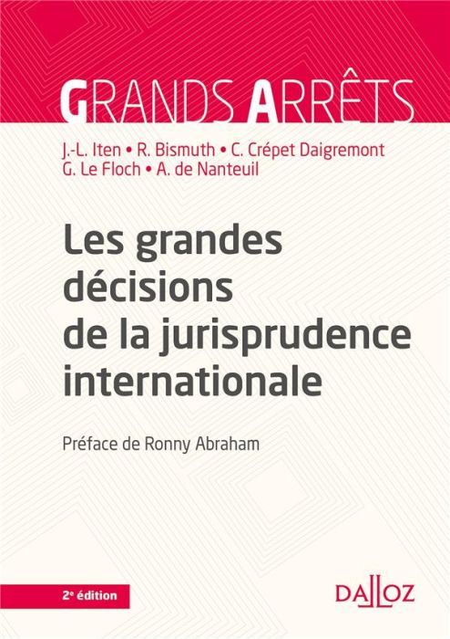 Emprunter Les grandes décisions de la jurisprudence internationale. Edition 2021 livre