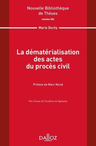 Emprunter La dématérialisation des actes du procès civil livre