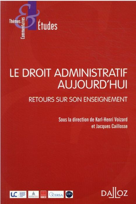 Emprunter Le droit administratif aujourd'hui. Retours sur son enseignement livre