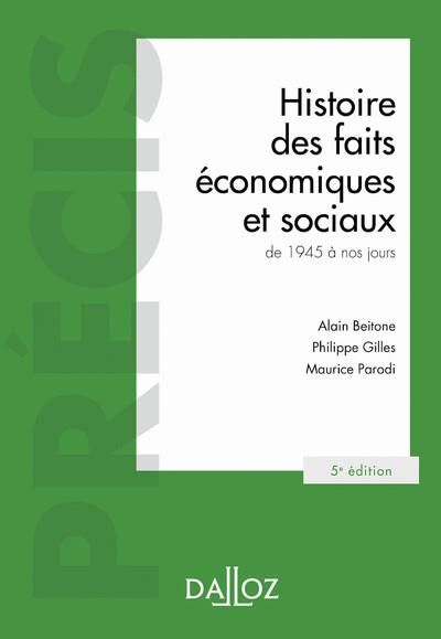 Emprunter Histoire des faits économiques et sociaux de 1945 à nos jours. 5e édition livre