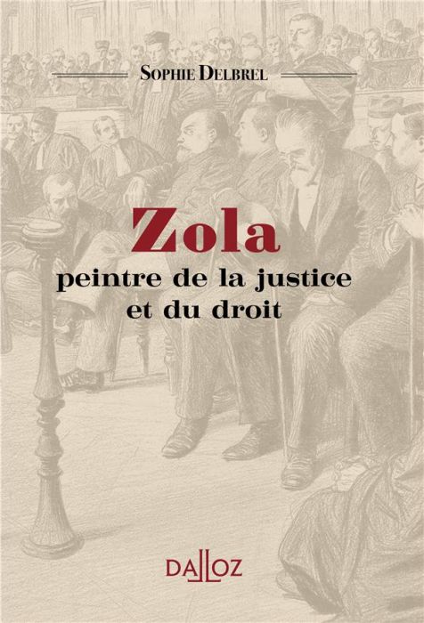 Emprunter Zola peintre de la justice et du droit livre