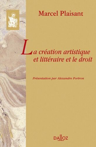 Emprunter La création artistique et littéraire et le droit livre