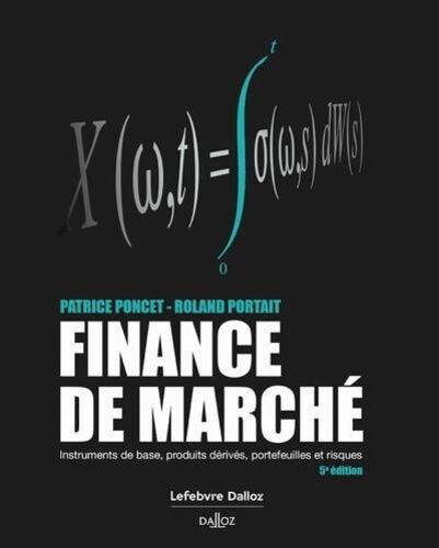 Emprunter Finance de marché. Instruments de base, produits dérivés, portefeuilles et risques, 5e édition livre