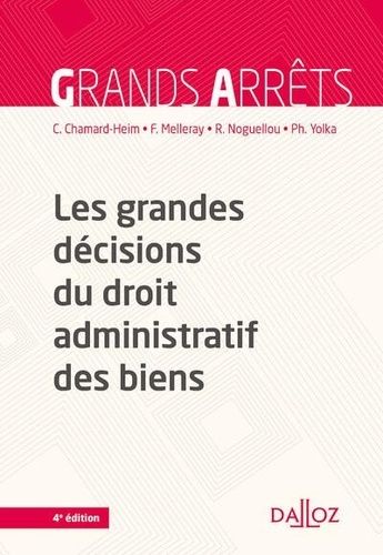 Emprunter Les grandes décisions du droit administratif des biens. 4e édition livre