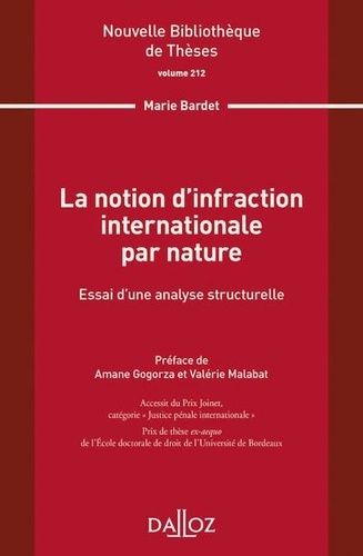 Emprunter La notion d'infraction internationale par nature livre