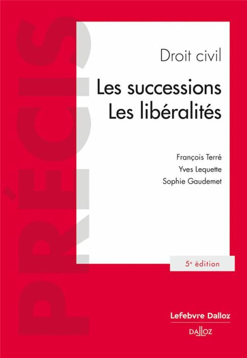 Emprunter Droit civil. Les successions, les libéralités, 5e édition livre