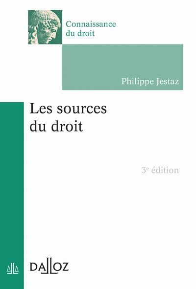 Emprunter Les sources du droit. 3e édition livre