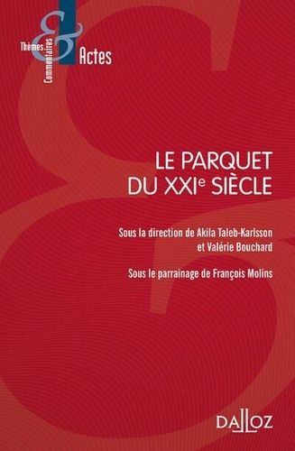 Emprunter Le parquet du XXIe siècle livre