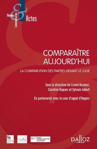 Emprunter Comparaître aujourd'hui. La comparution des parties devant le juge livre