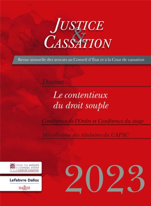 Emprunter Justice & Cassation 2023 : Le contentieux du droit souple livre