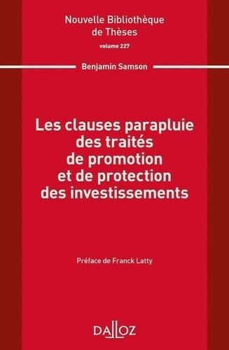 Emprunter Les clauses parapluie des traités de promotion et de protection des investissements livre