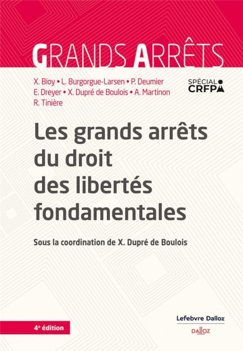 Emprunter Les grands arrêts du droit des libertés fondamentales. 4e édition livre