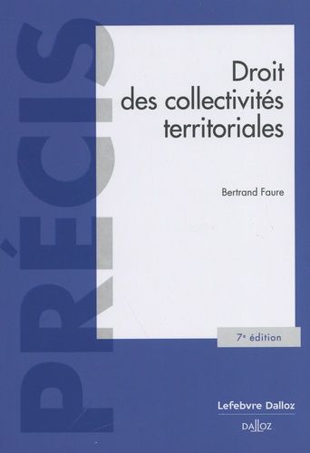 Emprunter Droit des collectivités territoriales. 7e édition livre