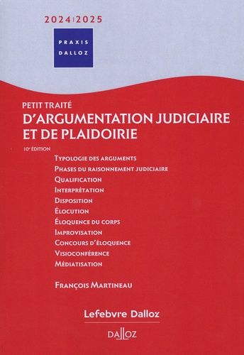 Emprunter Petit traité d'argumentation judiciaire et de plaidoirie. Edition 2024-2025 livre