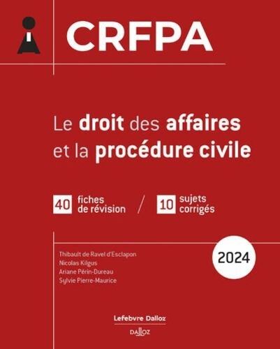 Emprunter Le droit des affaires et la procédure civile. Edition 2024 livre