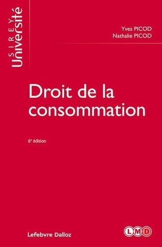 Emprunter Droit de la consommation. 6e édition livre