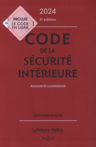 Emprunter Code de la sécurité intérieure. Annoté et commenté, 6e édition livre