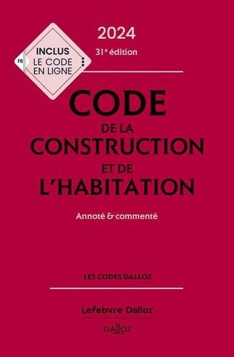 Emprunter Code de la construction et de l'habitation. Annoté et commenté, Edition 2024 livre