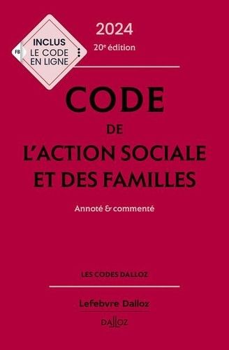 Emprunter Code de l'action sociale et des familles . Annoté et commenté, Edition 2024 livre