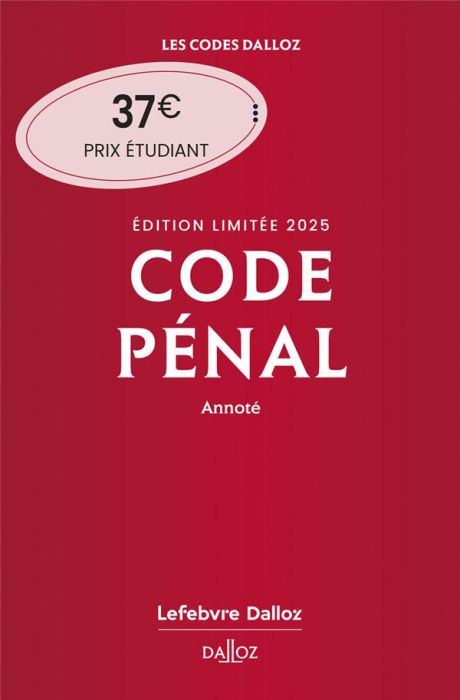 Emprunter Code pénal annoté. Edition limitée, Edition 2025 livre