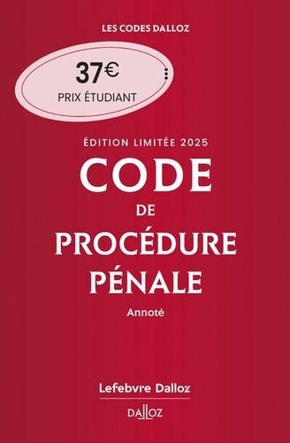 Emprunter Code de procédure pénale. Edition limitée et annotée, Edition 2025 livre