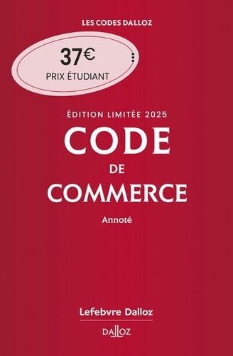 Emprunter Code de commerce annoté. Edition limitée, Edition 2025 livre