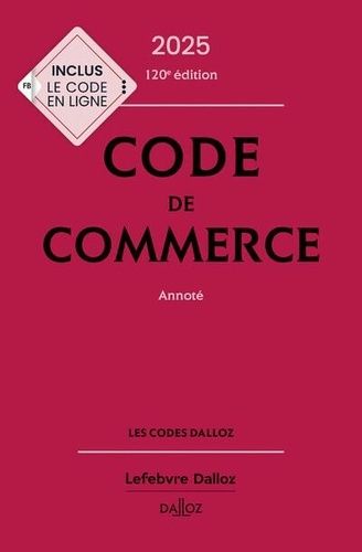 Emprunter Code de commerce annoté. Edition 2025 livre