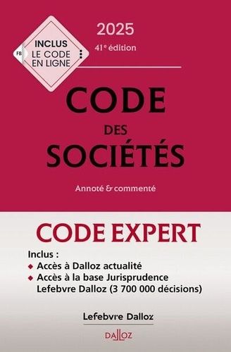 Emprunter Code des sociétés. Annoté & commenté, Edition 2025 livre