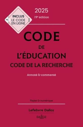 Emprunter Code de l'éducation. Code de la recherche. Annoté & commenté, Edition 2025 livre