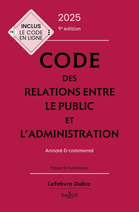 Emprunter Code des relations entre le public et l'administration. Annoté & commenté, Edition 2025 livre