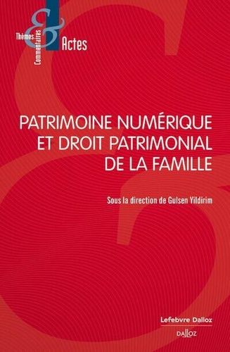 Emprunter Patrimoine numérique et droit patrimonial de la famille livre