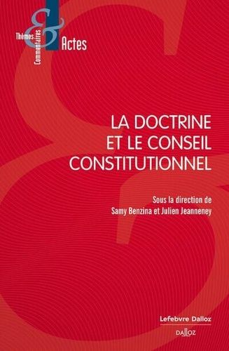 Emprunter La doctrine et le Conseil constitutionnel livre