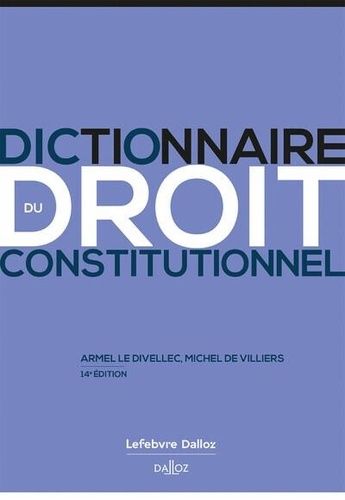 Emprunter Dictionnaire du droit constitutionnel. 14e édition livre