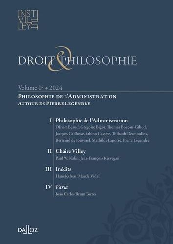 Emprunter Droit & Philosophie N° 15/2024 : Philosophie de l'administration. Autour de Pierre Legendre livre