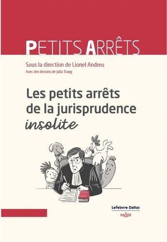 Emprunter Les petits arrêts de la jurisprudence insolite livre