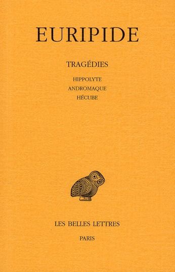 Emprunter Tragédies. Tome 2, Hippolyte, Andromaque, Hécube, Edition bilingue français-grec ancien livre