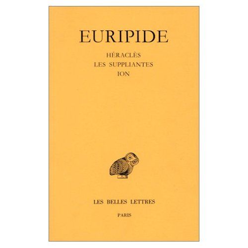 Emprunter Tragédies. Tome 3, Héraclès, Les suppliantes, Ion, Edition bilingue français-grec ancien livre