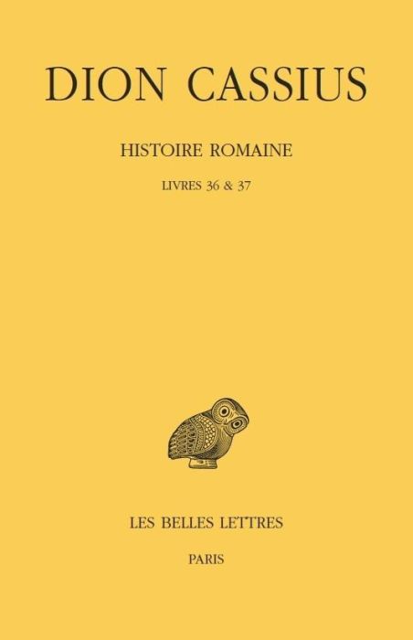 Emprunter Histoire Romaine. Livres 36 et 37 livre